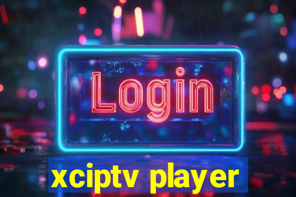 xciptv player